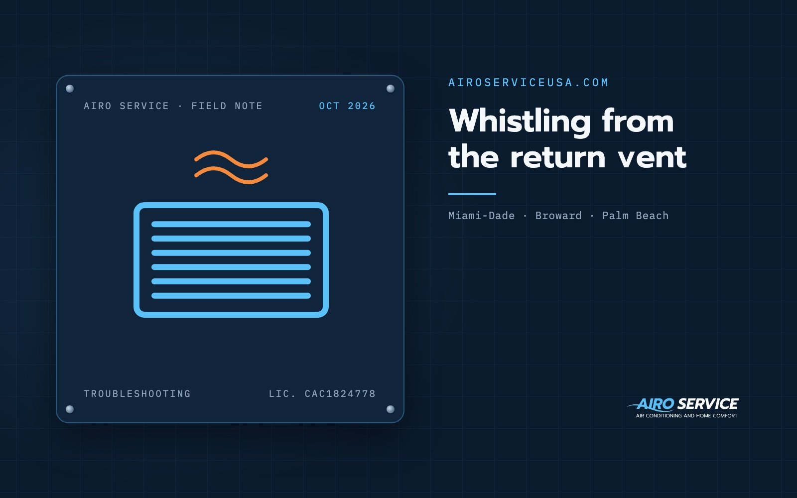 Whistling from the return vent — Airo Service field note